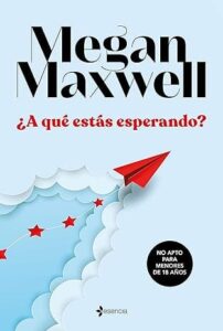 a que estas esperando