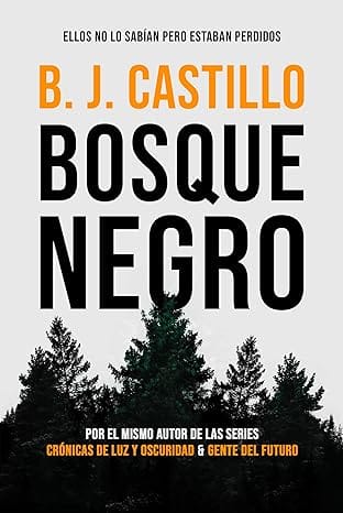 Bosque negro (Vol.1) (Todos estos crímenes en Oregón 1)