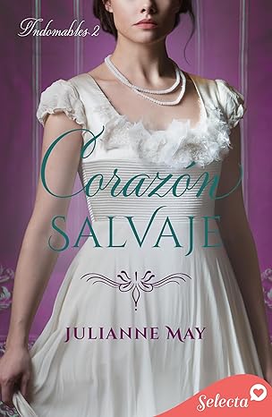Corazón salvaje (Indomables 2)