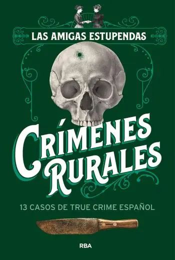 Crímenes rurales: 13 casos de true crime español