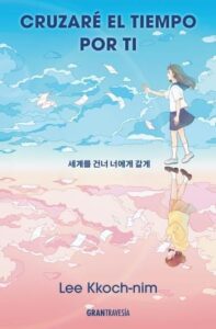 cruzare el tiempo por ti