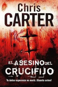 el asesino del crucifijo robert hunter 1