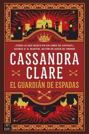 El guardián de espadas (Las crónicas de Castelana 1)