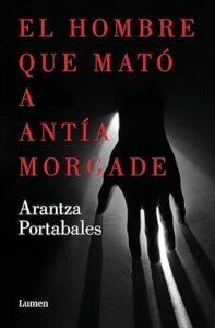 el hombre que mato a antia morgade inspectores abad y barroso 3
