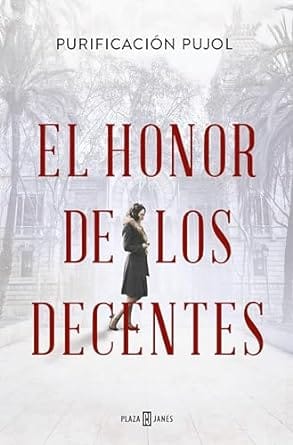 El honor de los decentes
