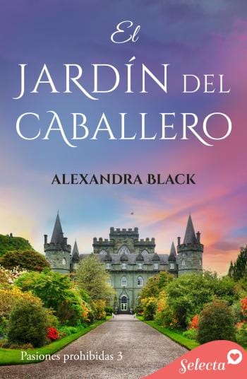 El jardín del caballero (Pasiones prohibidas 3)