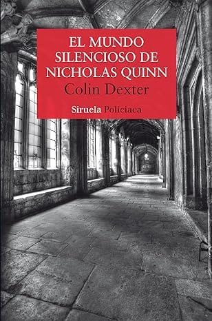 El mundo silencioso de Nicholas Quinn (Inspector Morse 3)