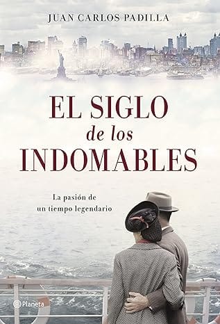 El siglo de los indomables