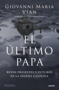 el ultimo papa
