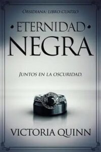 eternidad negra obsidiana 4 victoria quinn
