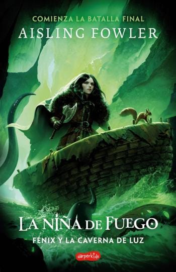 Fénix y la Caverna de Luz (La Niña de Fuego 3)