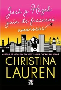 josh y hazel guia de fracasos amorosos