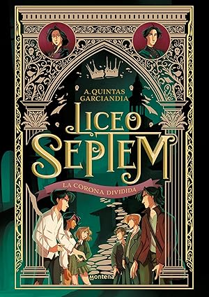 La corona dividida ( Liceo Septem 3)
