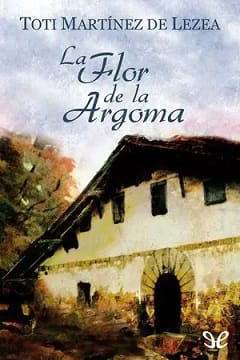 La flor de la argoma – Toti Martínez de Lezea