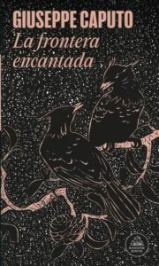 la frontera encantada