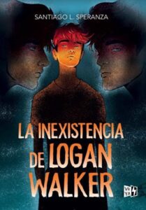 la inexistencia de logan walker