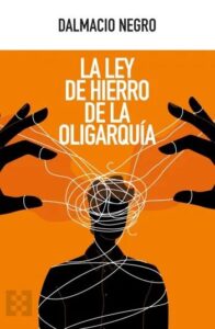 la ley de hierro de la oligarquia