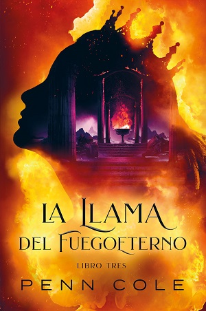 La llama del Fuegoeterno (Fuegoeterno 3)