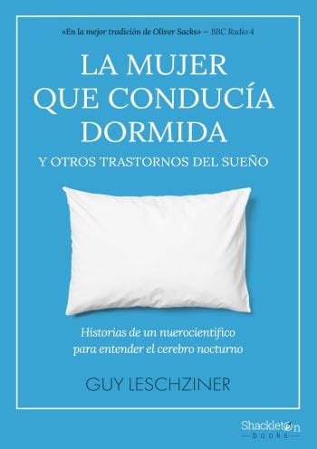 la mujer que conducia dormida y otros trastornos del sueno