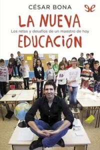 la nueva educacion cesar bona