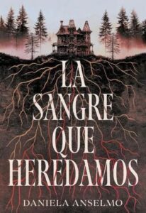 la sangre que heredamos