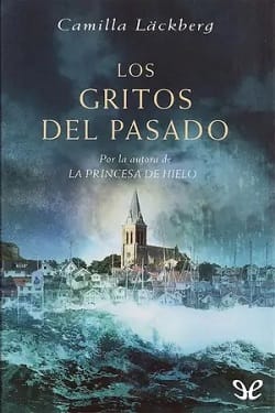 Los gritos del pasado (Fjällbacka #2)