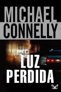 luz perdida harry bosch 9 michael connelly
