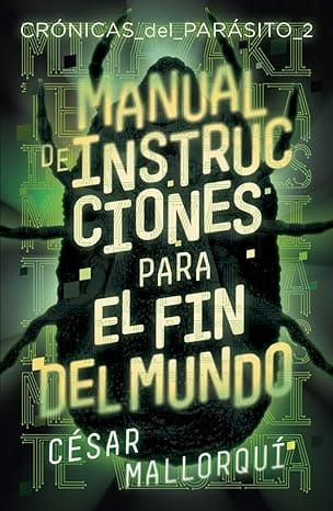 Manual de instrucciones para el fin del mundo