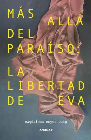 Más allá del paraíso: La libertad de Eva