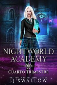 nightworld academy cuarto trimestre academia para sobrenaturales 4