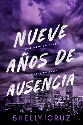 nueve anos de ausencia