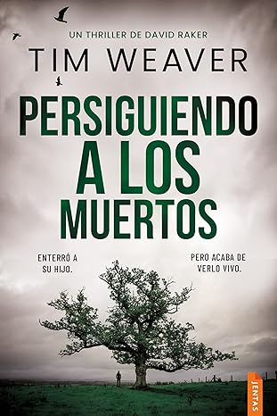 Persiguiendo a los muertos (David Raker 1)