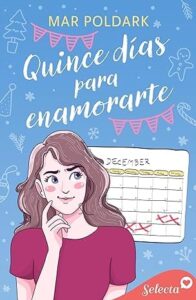 quince dias para enamorarte
