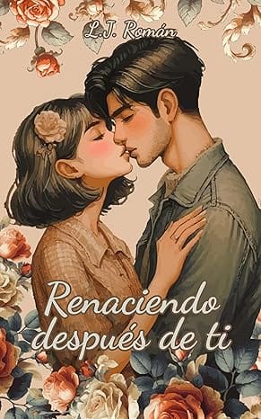 Renaciendo después de tí