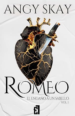 Romeo: El engaño a un Sabello (Trilogía Romeo 1)