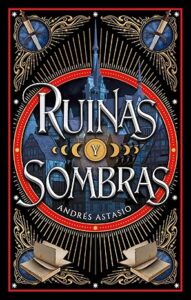 ruinas y sombras