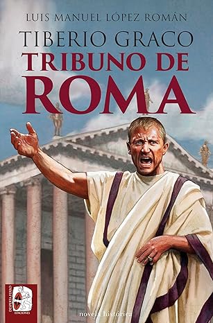 Tribuno de Roma (Tiberio Graco 2)