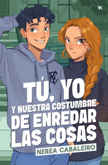 Tú, yo y nuestra costumbre de enredar las cosas