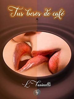 Tus besos de café – L. Farinelli