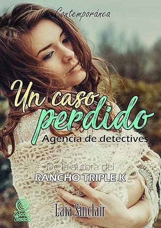 Un caso perdido (Agencia de detectives 1)