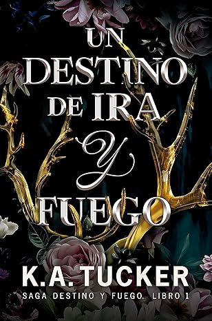 Un destino de ira y fuego