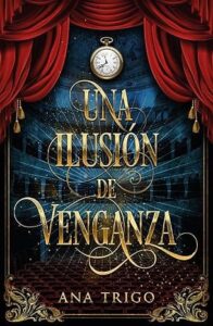 una ilusion de venganza