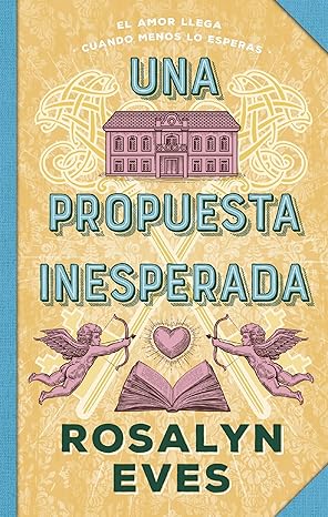 Una propuesta inesperada (Amores de temporada 2)
