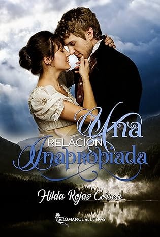 Una relación inapropiada (Relaciones escandalosas 1)